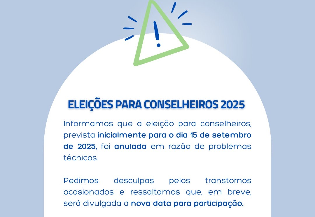 Anulação das Eleições para Conselheiros 2025