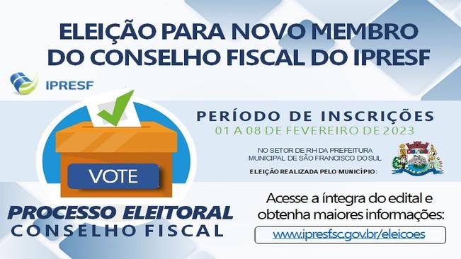 ELEIÇÃO PARA MEMBRO DO CONSELHO FISCAL DO IPRESF